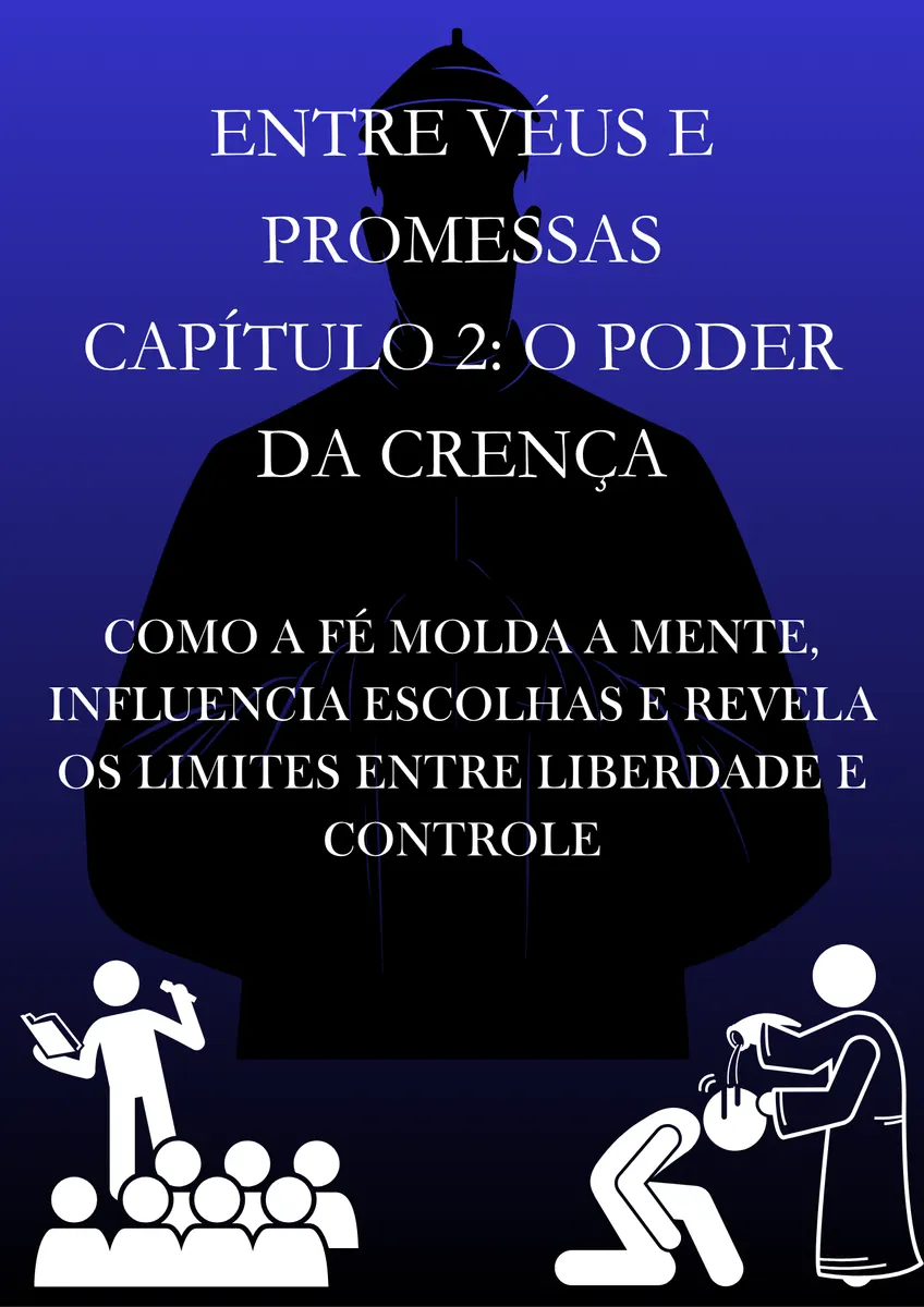 Livreto Entre Véus e Promessas - Capítulo 2: O Poder da Crença