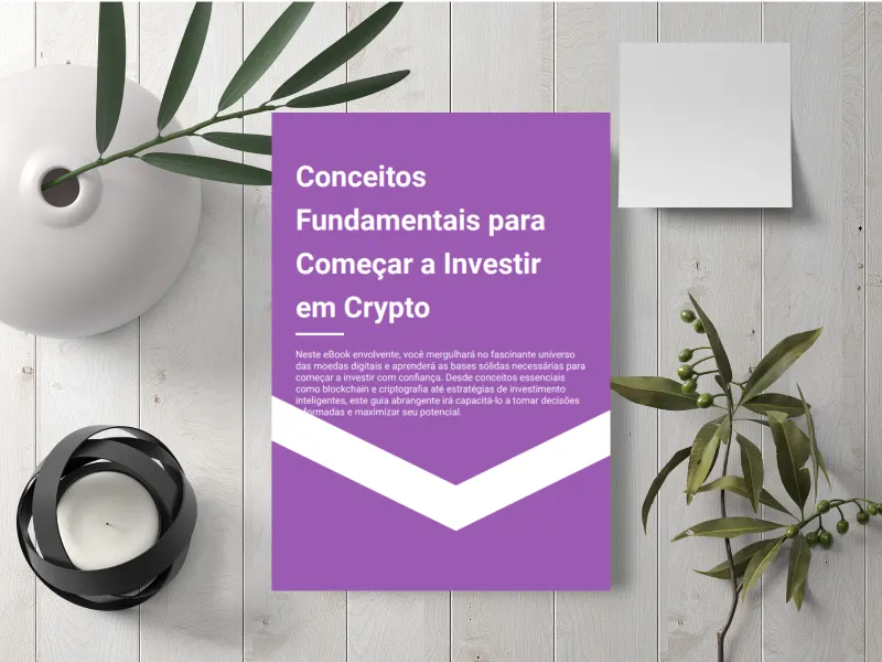 Ebook - Conceitos fundamentais para começar a investir em crypto