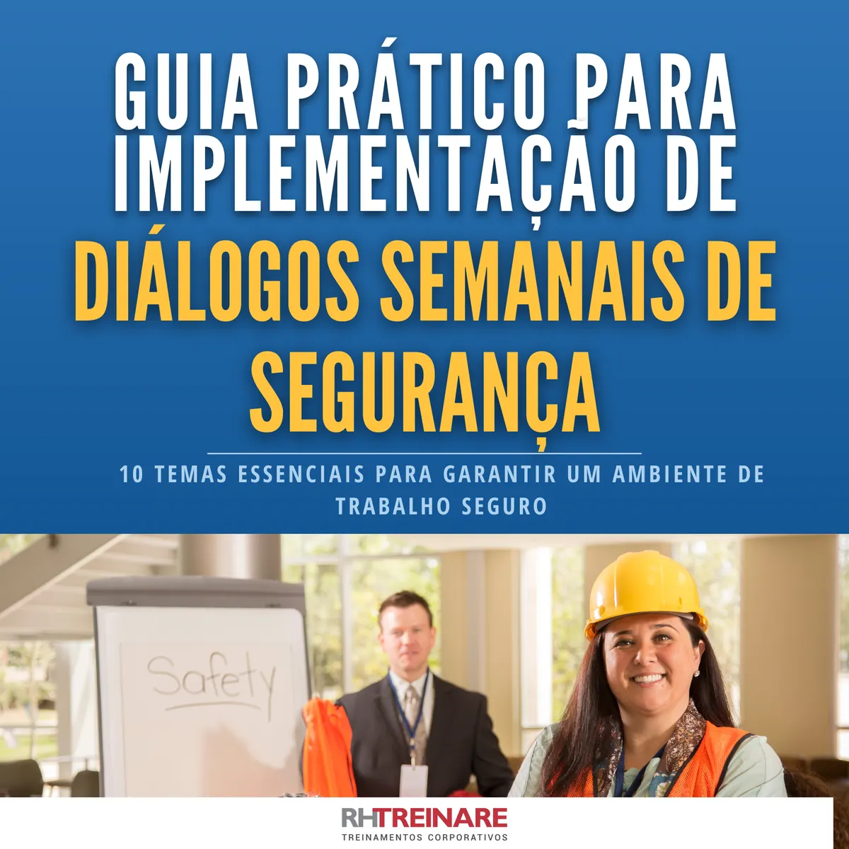 Guia Prático de Implementação de Diálogo de Segurança Semanal
