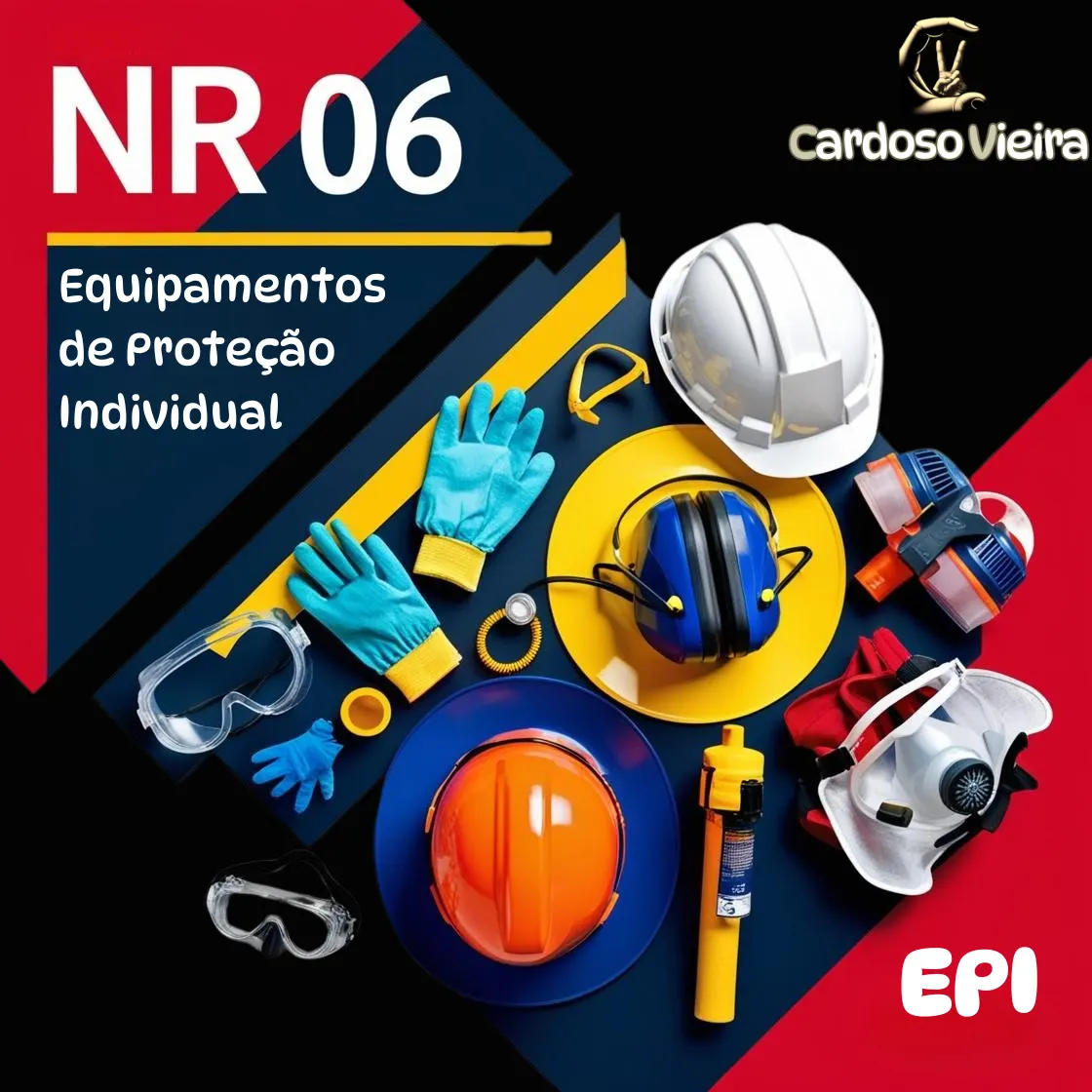 NR 06 - Saúde e Segurança do Trabalho e utilização dos Equipamentos de Proteção Individual - EPI