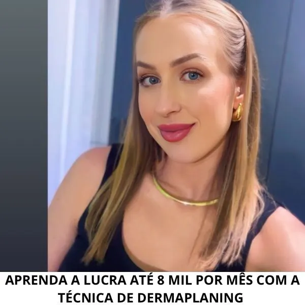 Curso Completo de DERMAPLANING do ZERO AO AVANÇADO  mude sua vida financeira com essa técnica