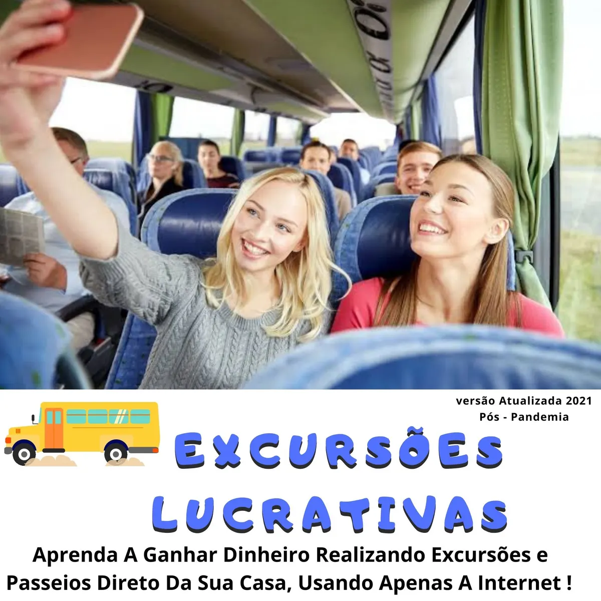 EXCURSÕES LUCRATIVAS