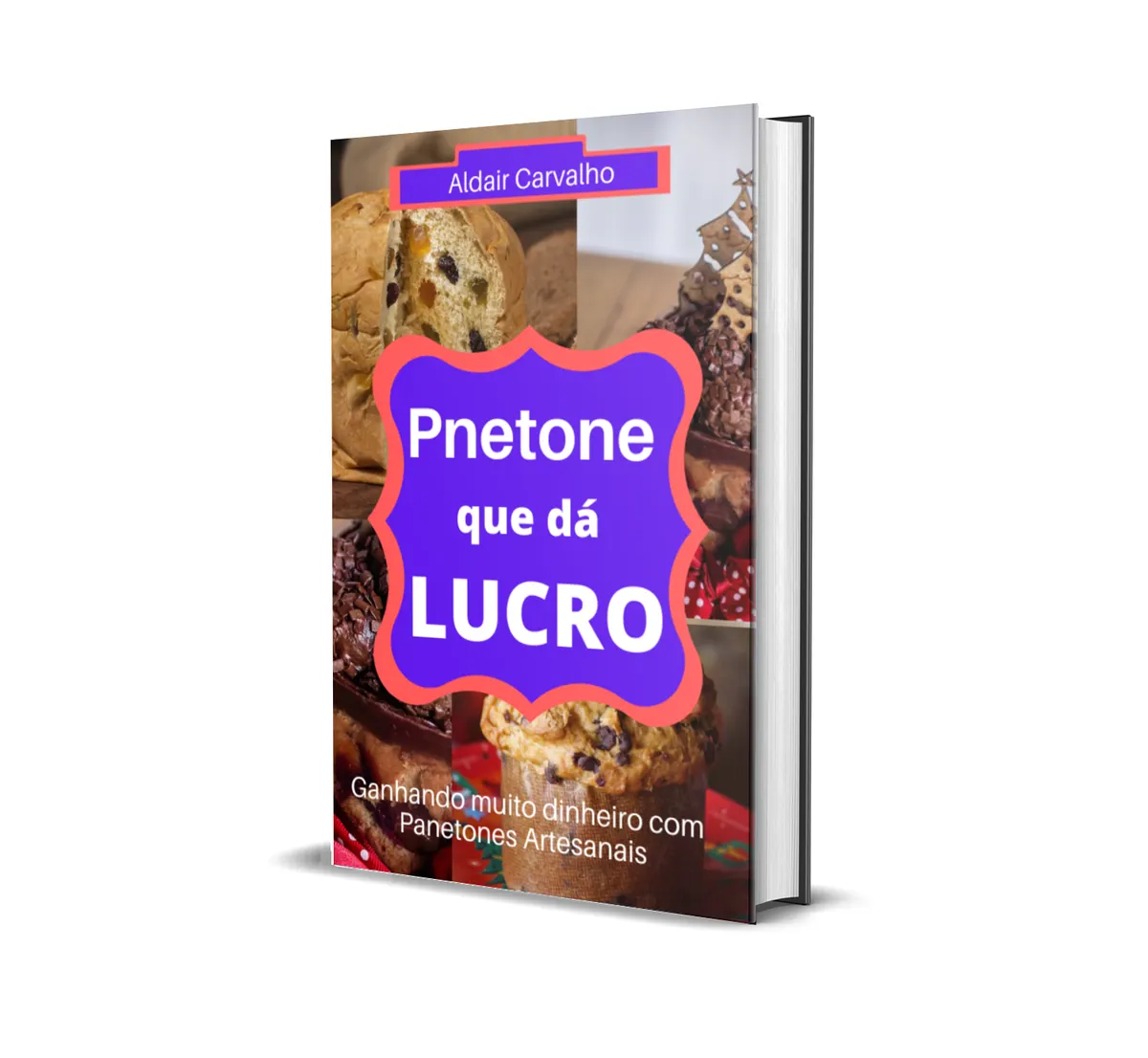 Panetone que dá LUCRO