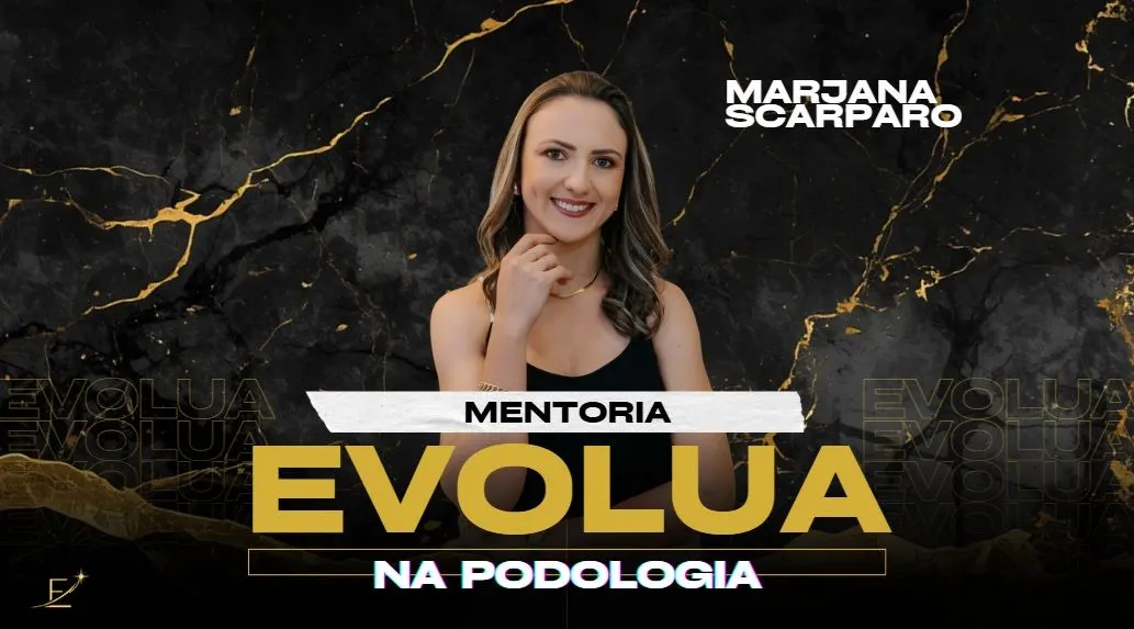 Mentoria Evolua na Podologia