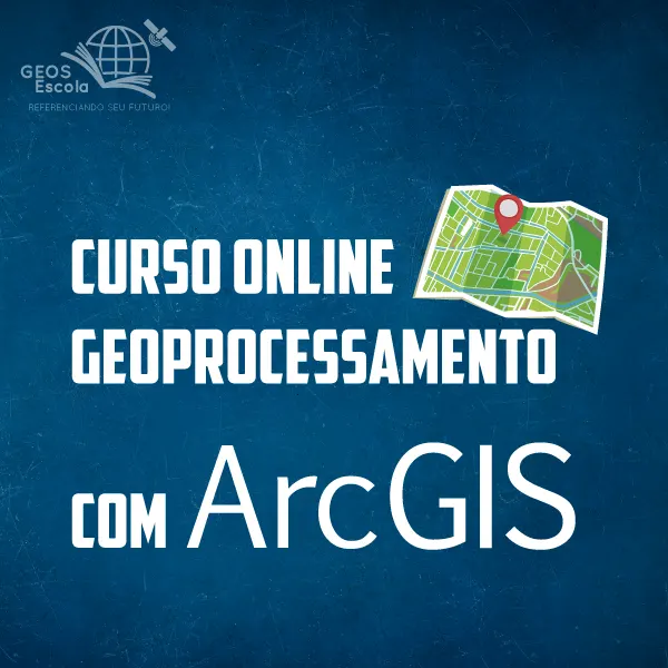 Curso online de geoprocessamento com ArcGIS
