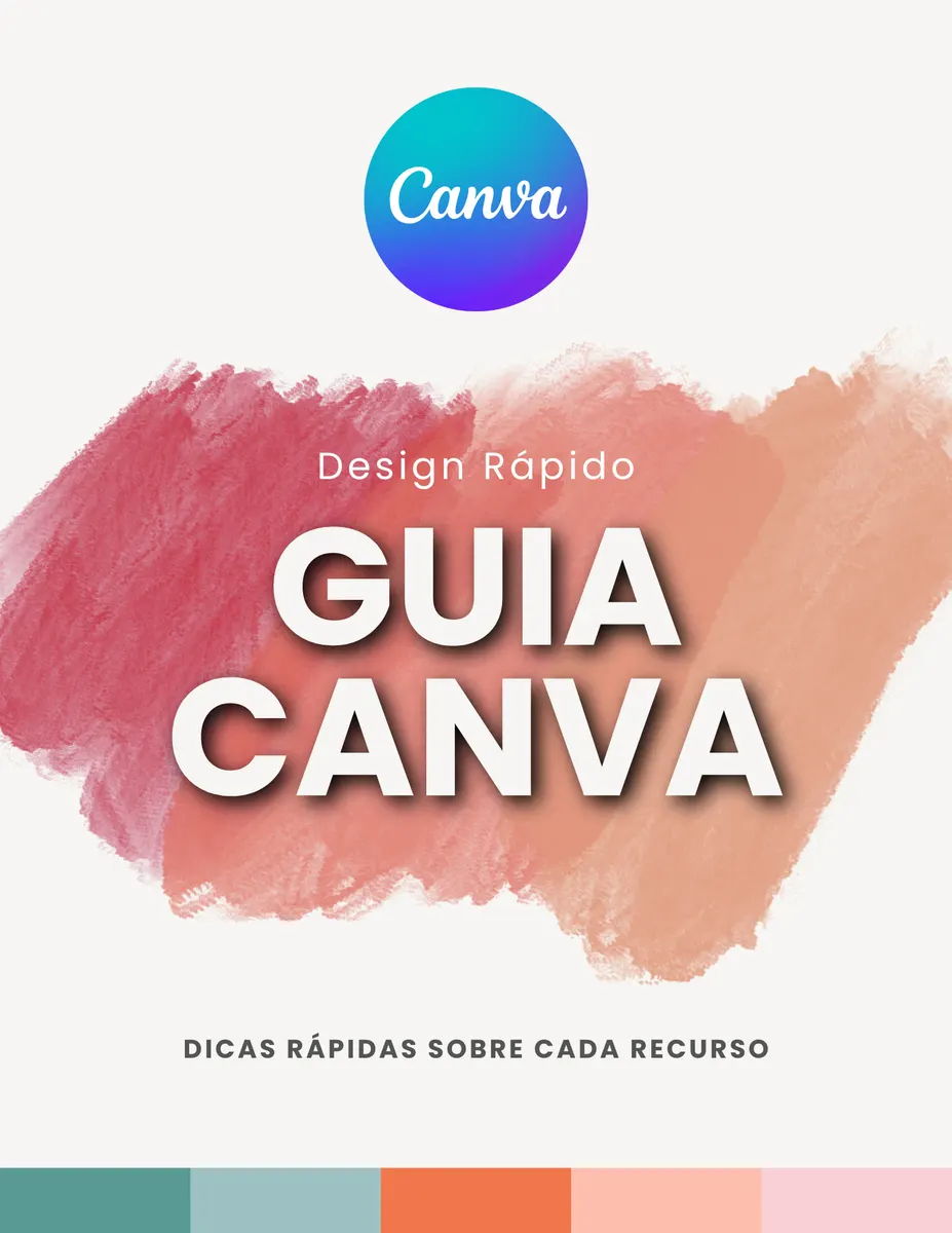 Guia Canva - Dicas Rápidas sobre cada recurso