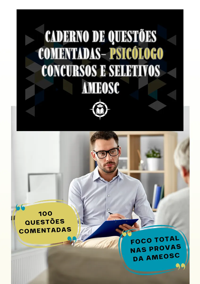 CADERNO DE QUESTÕES COMENTADAS PARA PSICÓLOGO(A)
