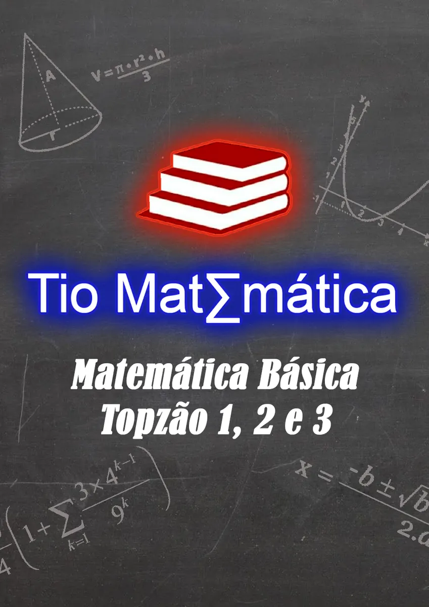 Matemática Básica - Topzão Completo (1, 2 e 3)