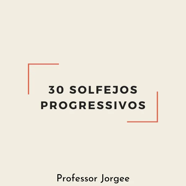 30 SOLFEJOS PROGRESSIVOS (volume 1)