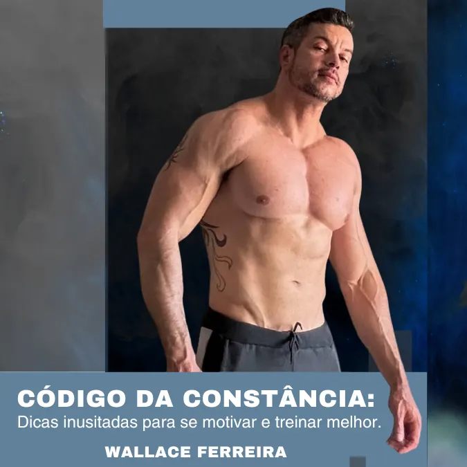 CÓDIGO DA CONSTÂNCIA: Dicas inusitadas para se motivar e treinar melhor.