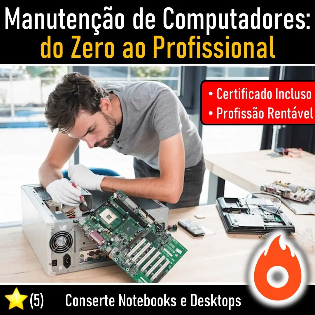 Manutenção de Computadores: Do Zero ao Profissional