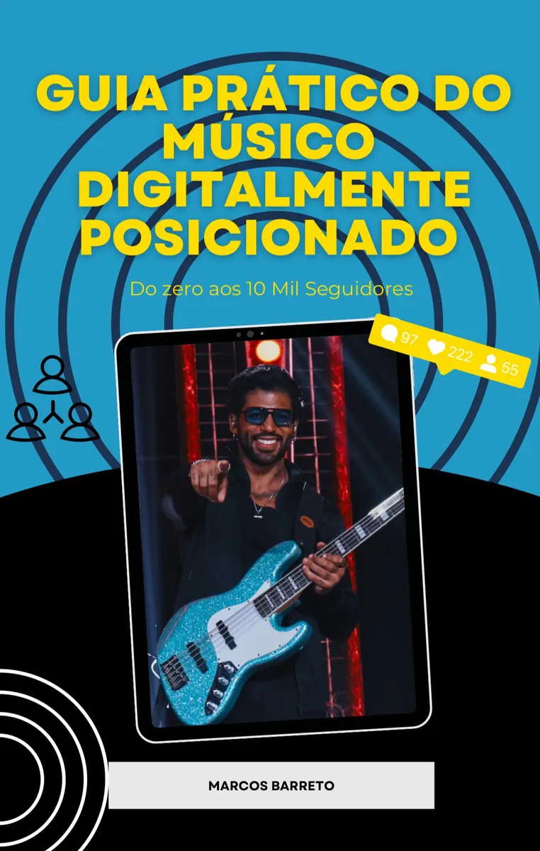 Guia Prático do Músico Digitalmente Posicionado
