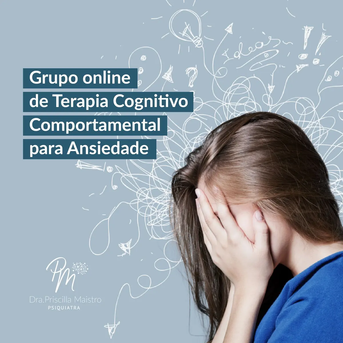 Grupo online de Terapia Cognitivo Comportamental para Ansiedade