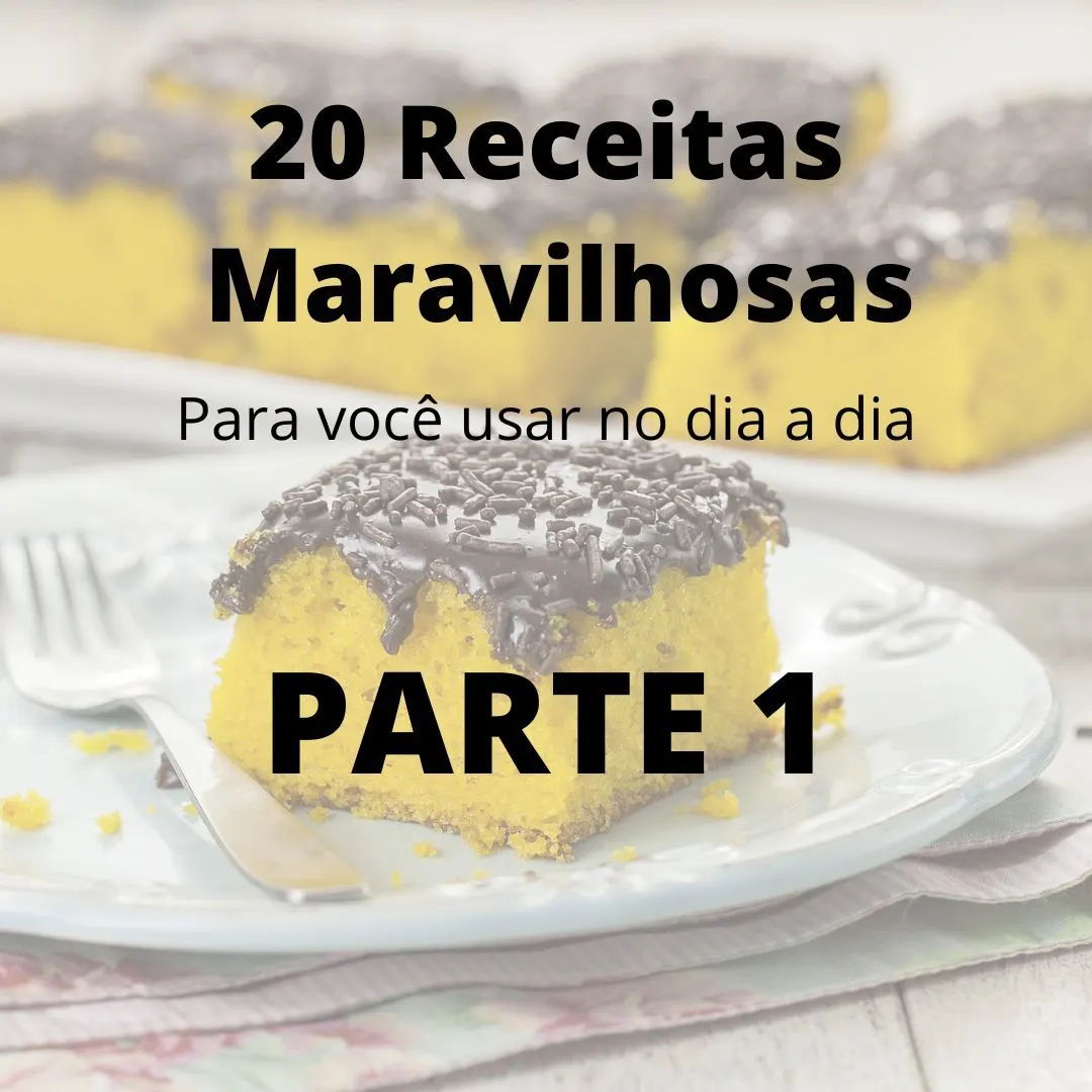 40 RECEITAS MARAVILHOSAS - EM 2 PARTES
