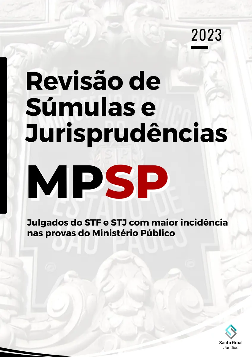 REVISÃO DE SÚMULAS E JURISPRUDÊNCIA | MPSP 2023