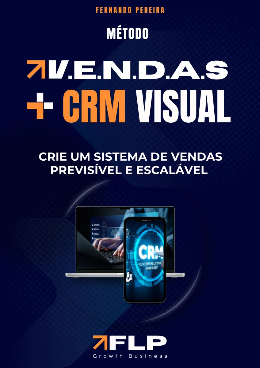 Crie um Sistema de Vendas Previsível e Escalável com o método V.E.N.D.A.S + CRM Visual Kambam