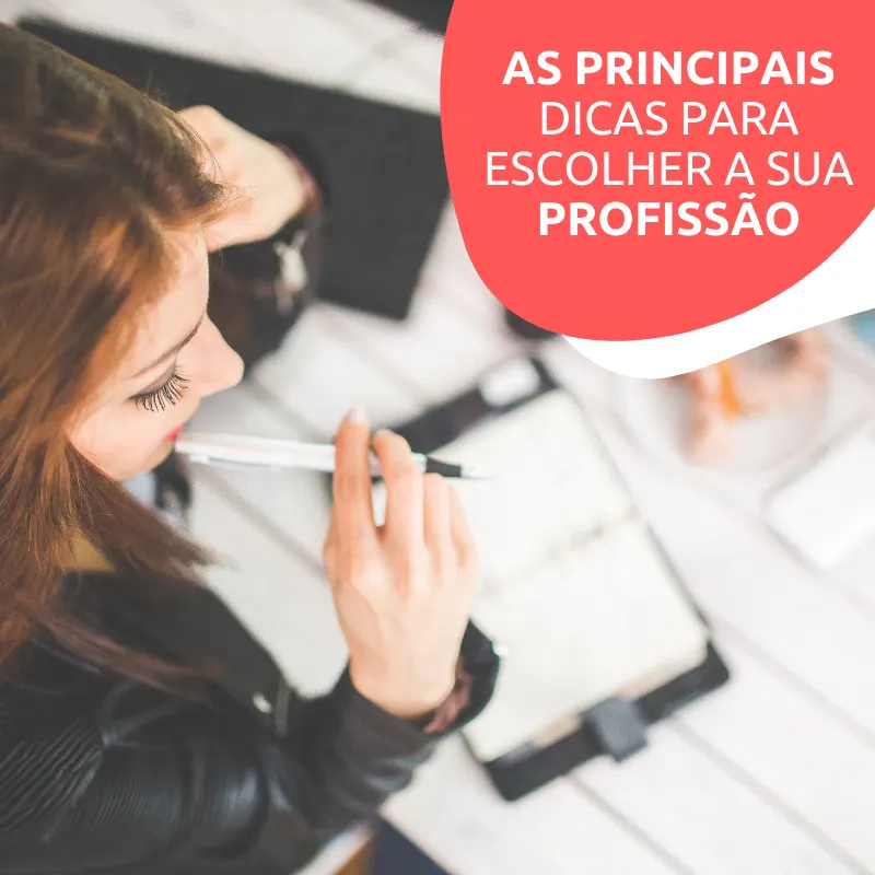 As principais dicas para escolher a sua profissão