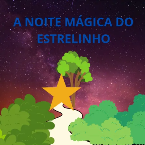 A Noite Mágica do Estrelinho