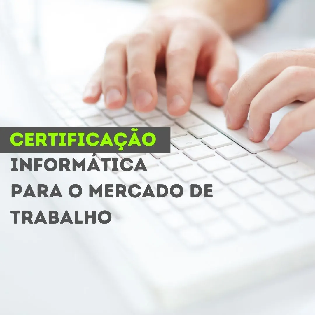 INFORMÁTICA PARA O MERCADO DE TRABALHO