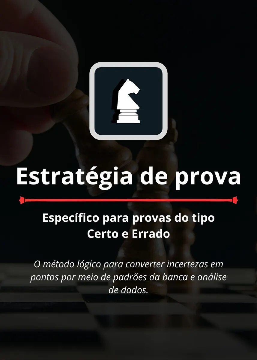 Estratégia de Prova (Certo e Errado)