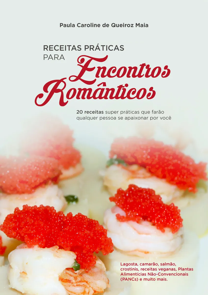 Receitas Práticas para Encontros Românticos