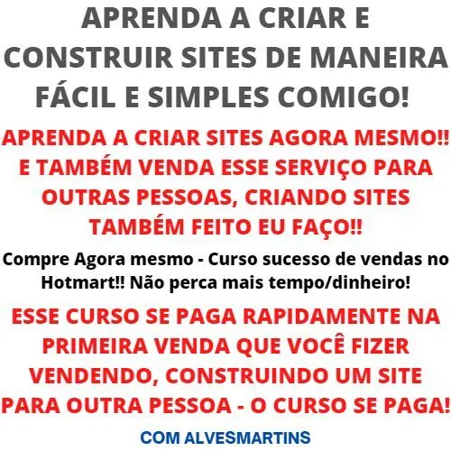 ENSINO VOCÊ A CRIAR SEU SITE PESSOAL, COMERCIAL, PARA SEU COMÉRCIO, SUA LOJA, OU QUALQUER SITE QUE VOCÊ QUEIRA DO ZERO!!