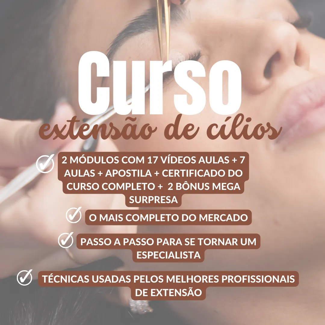 Curso Completo de Extensão de Cílios perfeitos +2 Bônus Mega Surpresa