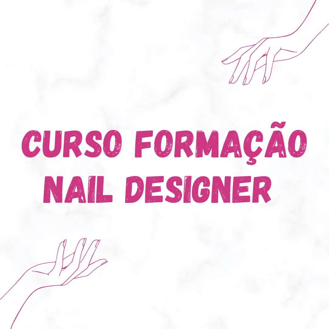 Curso Formação Nail Designer