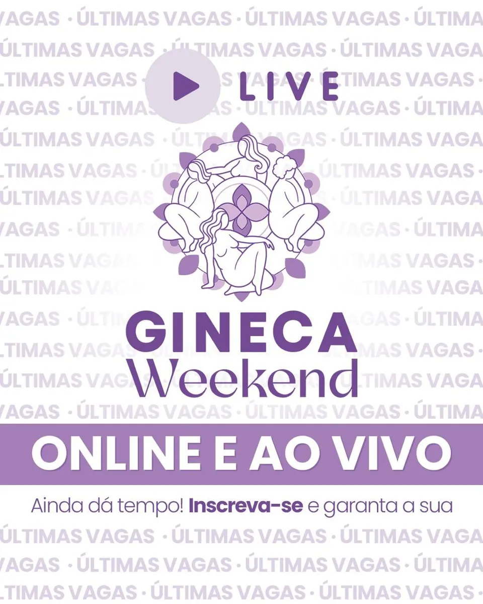 Transmissão Gineca Weekend