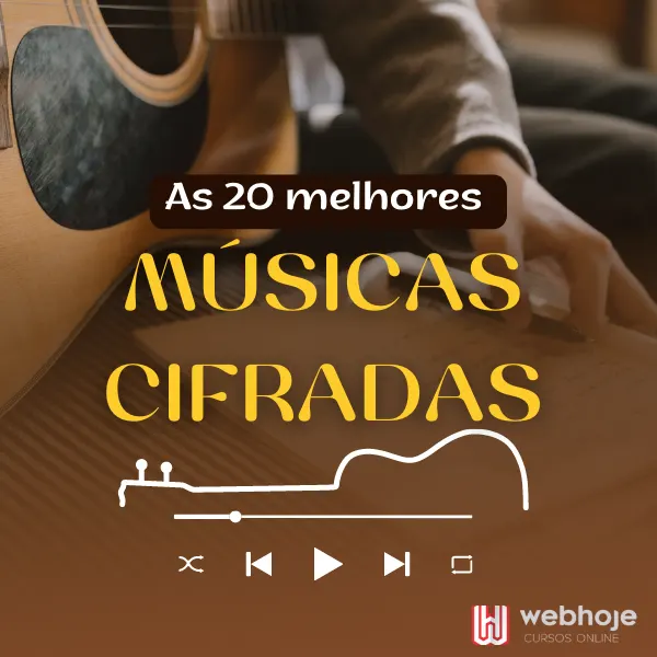 Guia Top 20 Melhores Músicas Cifradas