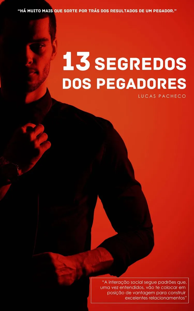 Os 13 Segredos dos Pegadores