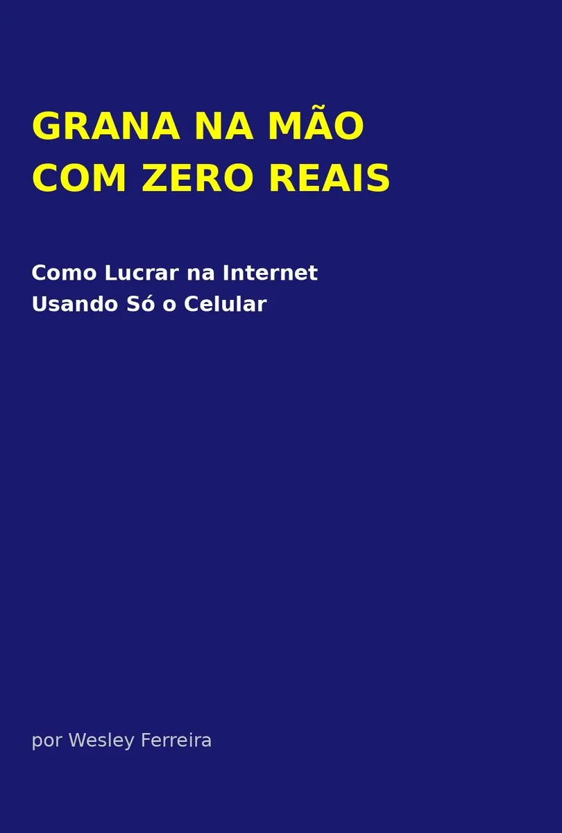Transforme seu Celular em uma Máquina de Ganhar Dinheiro – Sem Gastar 1 Real
