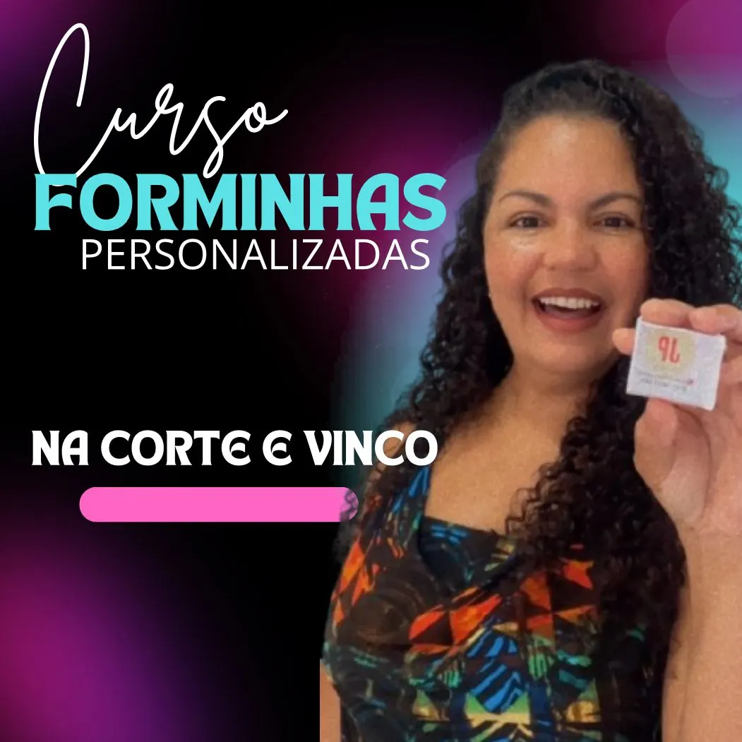 FORMINHAS PERSONALIZADAS na Corte e Vinco