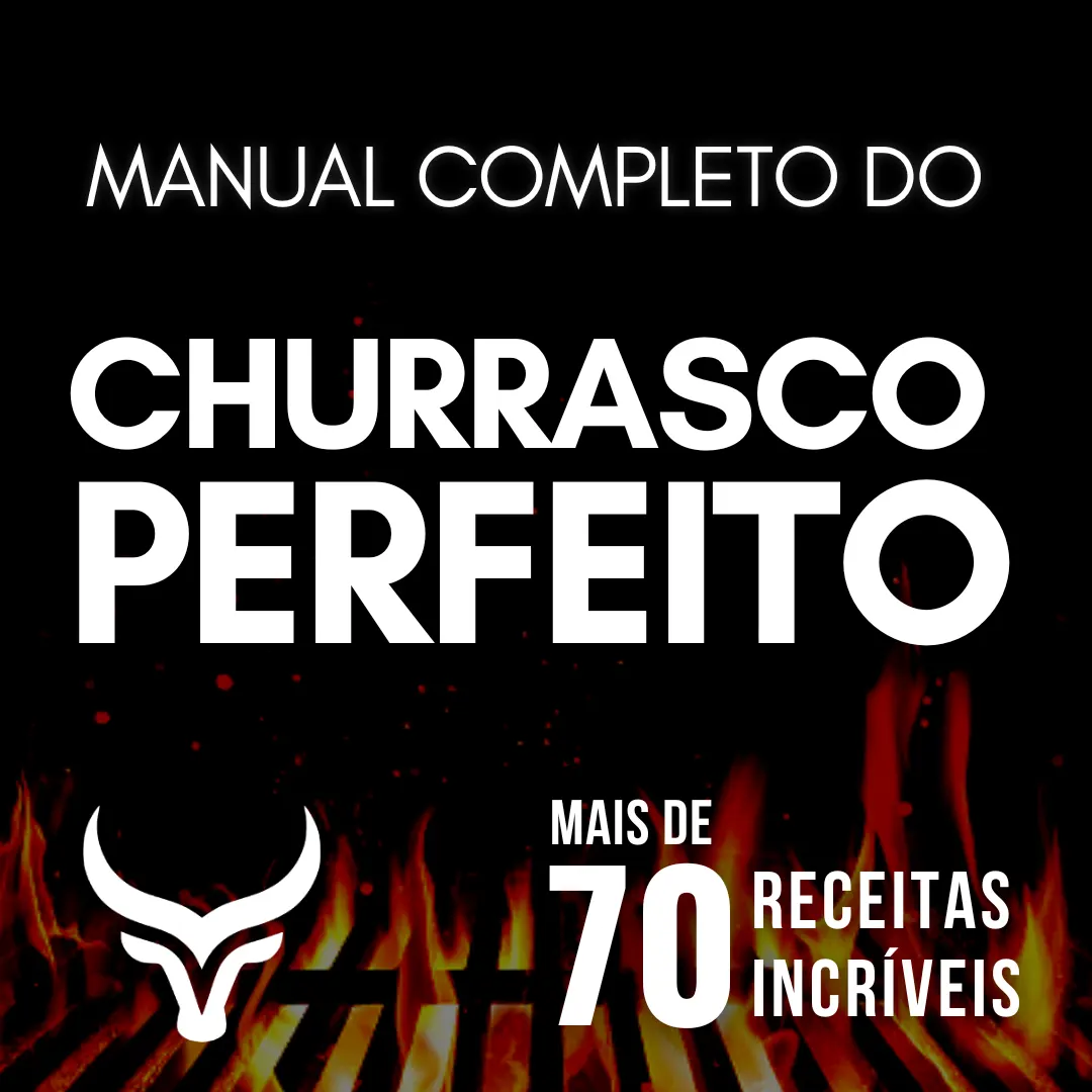 Manual Completo Do Churrasco Perfeito