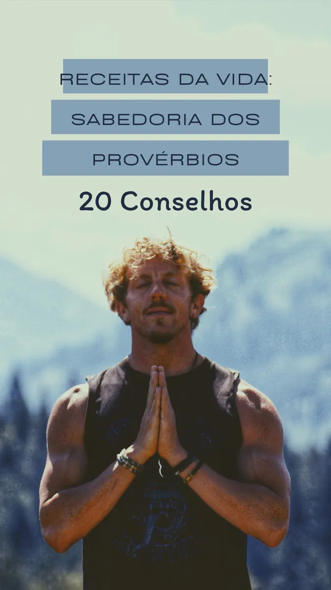 Receitas da Vida: Sabedoria dos Provérbios
