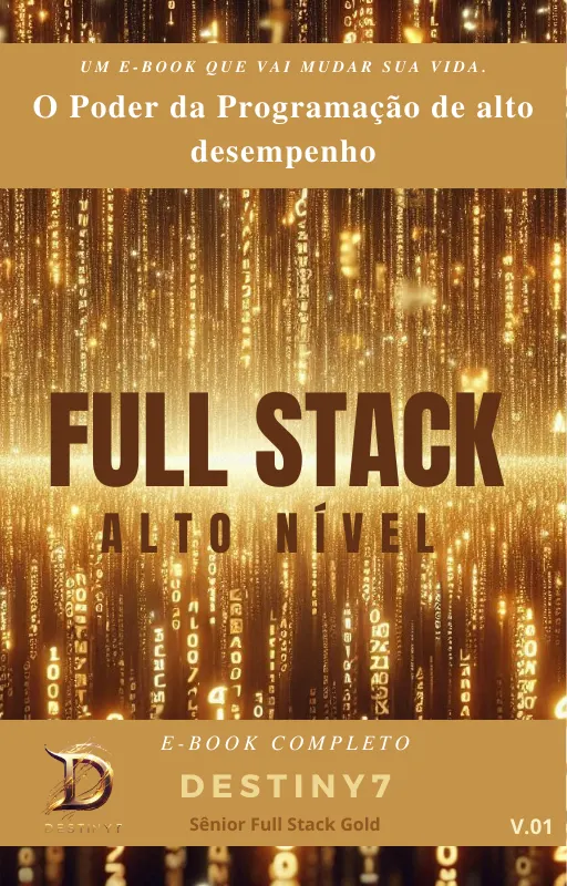 O Poder da Programação de Alto Nível - A Trilha Full Stack de Ouro