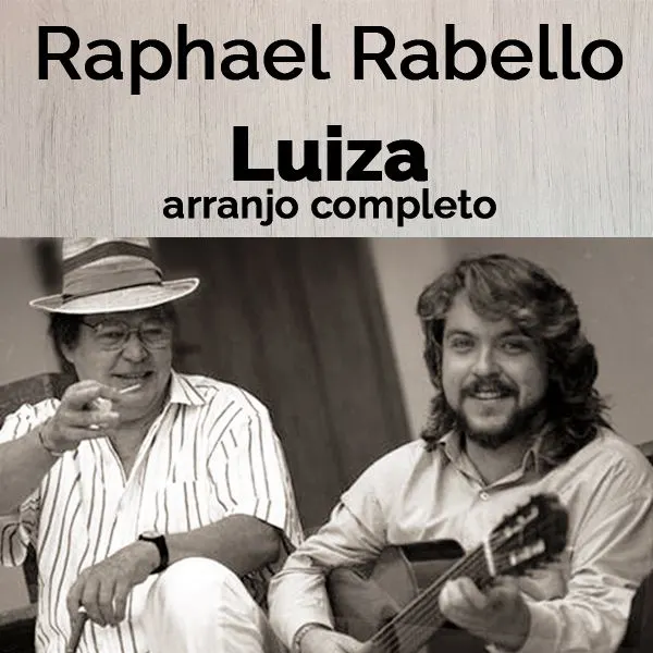Luiza - Arranjo para violão 6 e 7 cordas (inspirada no arranjo do Raphael Rabello)