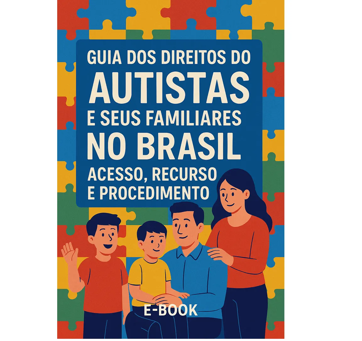 E-BOOK GUIA DOS DIREITOS DO AUTISTAS E SEUS FAMILIARES
