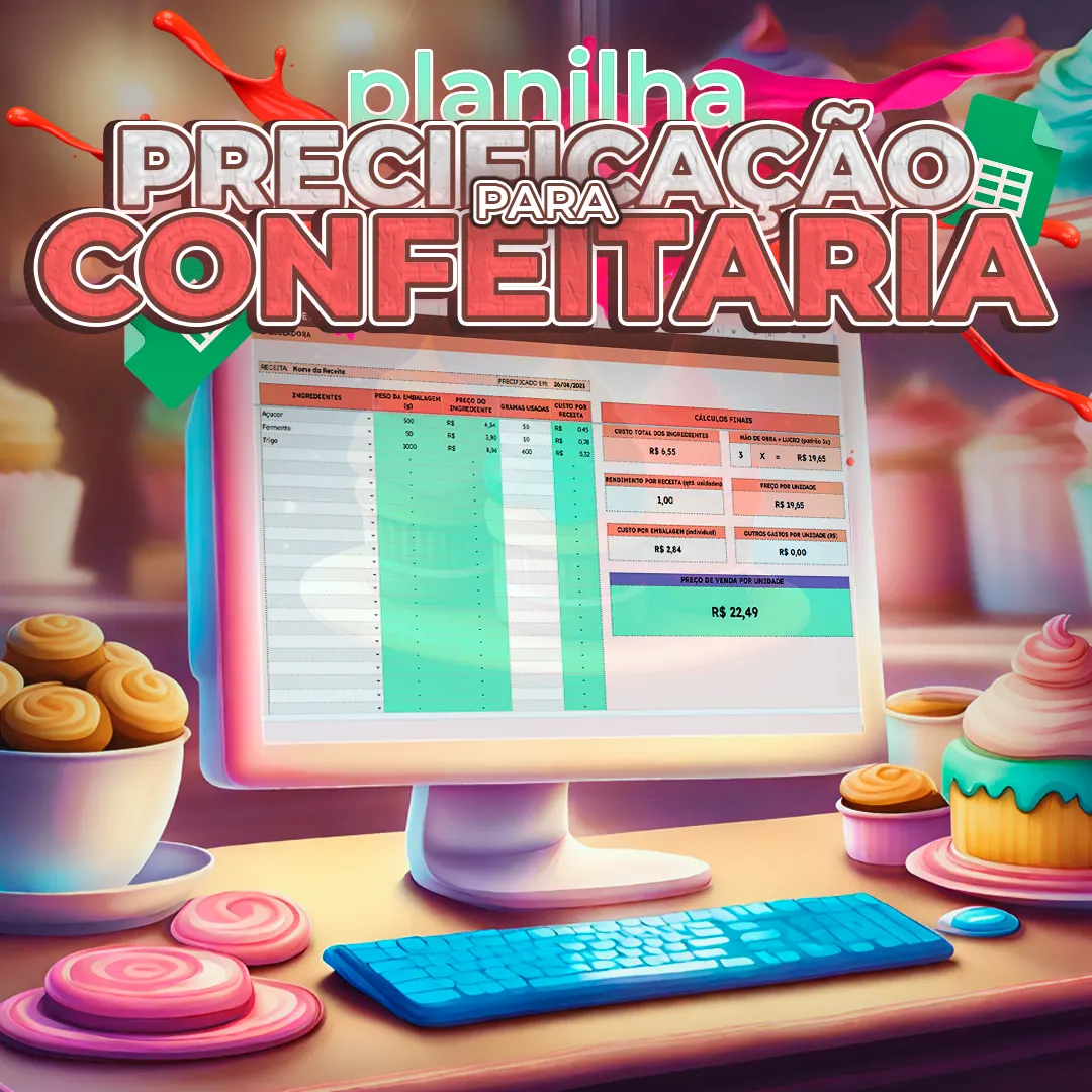Planilha de Precificação para Confeitaria e Padaria
