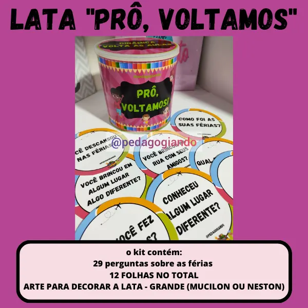 VOLTA ÀS AULAS - DINÂMICA "PRÔ, VOLTAMOS"!