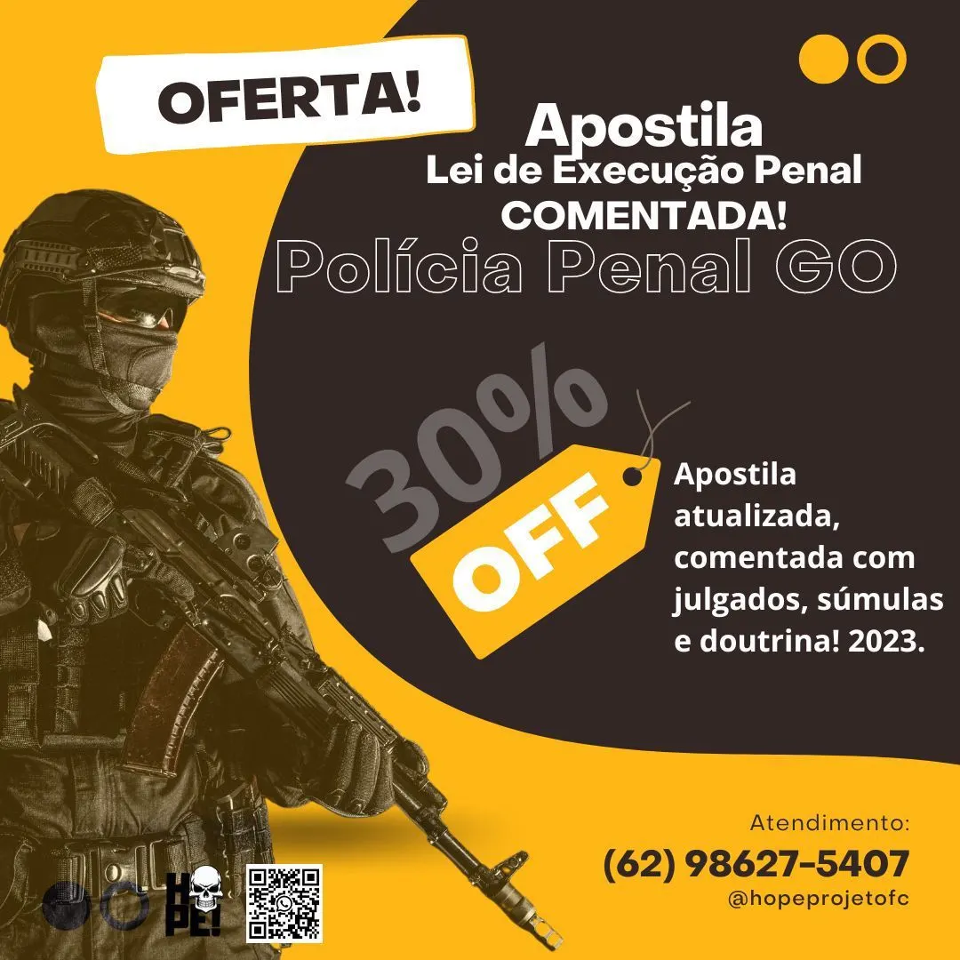 LEI DE EXECUÇÃO PENAL - CONCURSO POLÍCIA PENAL DE GOIÁS
