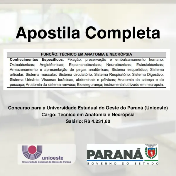 Apostila completa para o concurso da UNIOESTE (Técnico em Anatomia e Necrópsia)