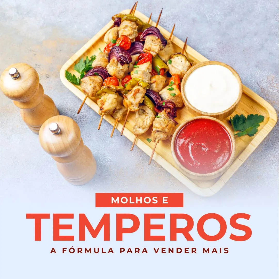 Molhos e Temperos: A Fórmula para Vender Mais