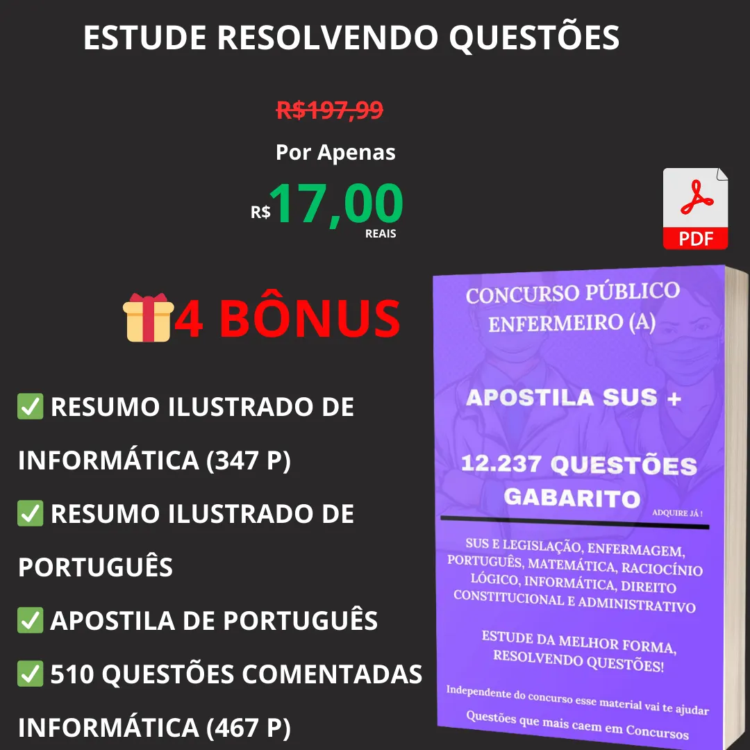 KIT EM PDF PARA SER APROVADO EM CONCURSO PÚBLICO ENFERMEIRO (A)