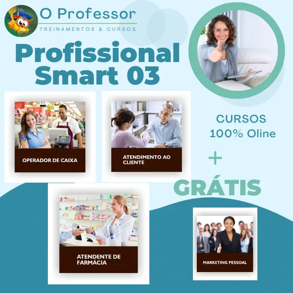 Profissional Smart 03 + 1 Curso de Marketing Pessoal de Bônus