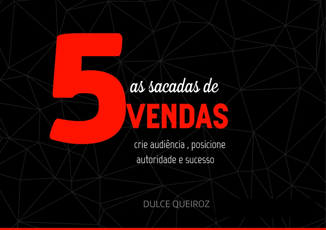 As 5 sacadas de VENDAS