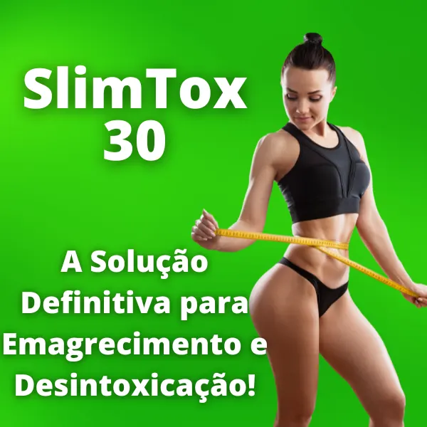 SlimTox : A Solução Definitiva para Emagrecimento e Desintoxicação