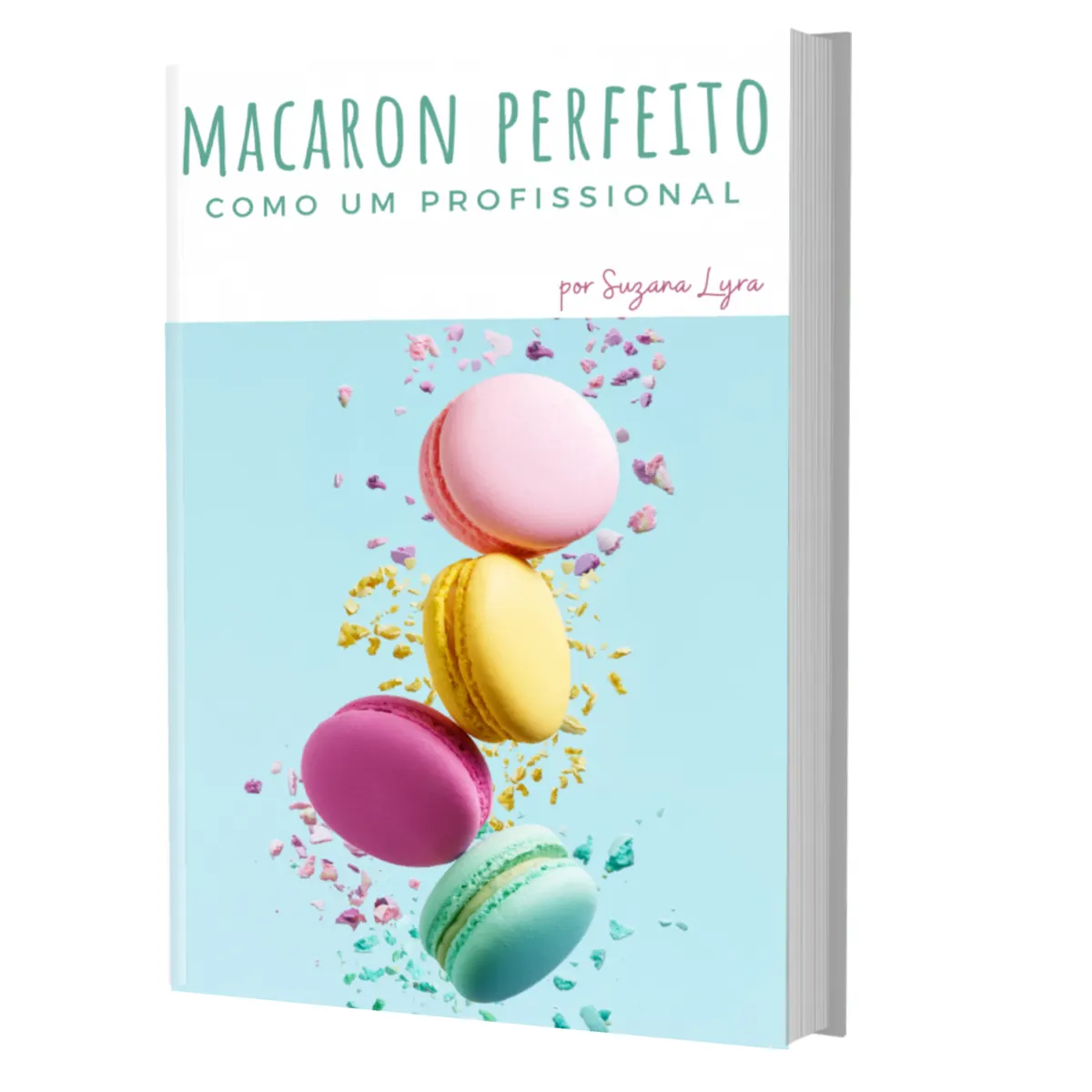 Macaron Perfeito Como um profissional