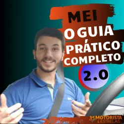 MEI para Motoristas - O Guia Prático Completo 2.0