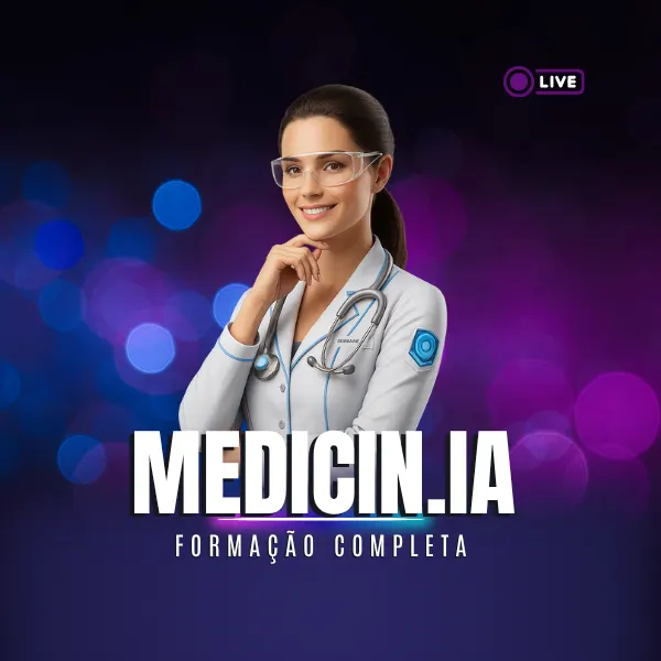 MEDICIN.IA - Formação Completa em IA (MÉDICOS)